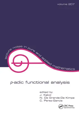 Perez-Garcia / De Grande-De Kimpe / Kakol |  p-adic Functional Analysis | Buch |  Sack Fachmedien