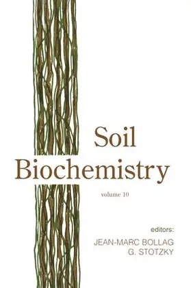 Stotzky |  Soil Biochemistry, Volume 10 | Buch |  Sack Fachmedien