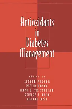 Rosen / Tritschler / King |  Antioxidants in Diabetes Management | Buch |  Sack Fachmedien