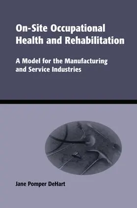 DeHart |  On-Site Occupational Health and Rehabilitation | Buch |  Sack Fachmedien