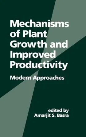 Basra |  Mechanisms of Plant Growth and Improved Productivity Modern Approaches | Buch |  Sack Fachmedien