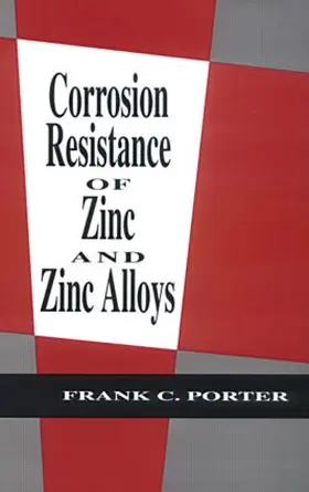 Porter |  Corrosion Resistance of Zinc and Zinc Alloys | Buch |  Sack Fachmedien