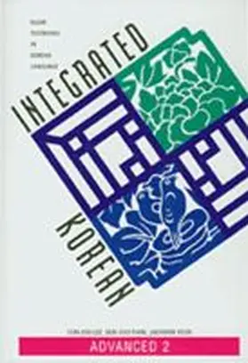 Lee / Park / Yeon |  Integrated Korean Advance 2 Textbook | Buch |  Sack Fachmedien