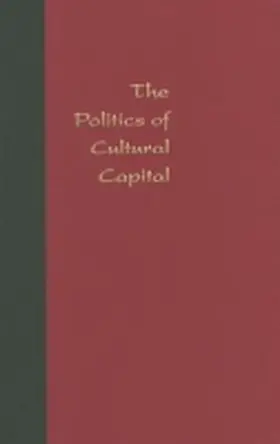 Lovell |  The Politics of Cultural Capital | Buch |  Sack Fachmedien