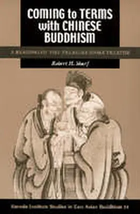 Sharf |  Coming to Terms with Chinese Buddhism | Buch |  Sack Fachmedien