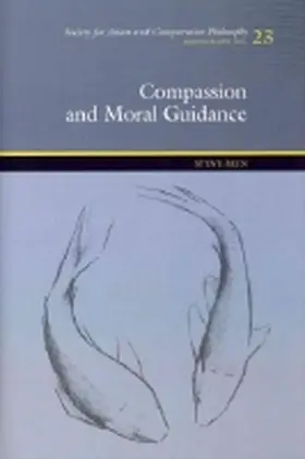 Bein |  Compassion and Moral Guidance | Buch |  Sack Fachmedien