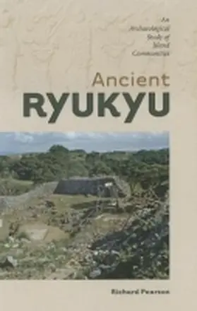 Pearson |  Ancient Ryukyu | Buch |  Sack Fachmedien