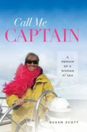 Scott |  Call Me Captain | Buch |  Sack Fachmedien