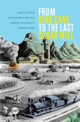 Jones / Osgood |  From King Cane to the Last Sugar Mill | Buch |  Sack Fachmedien
