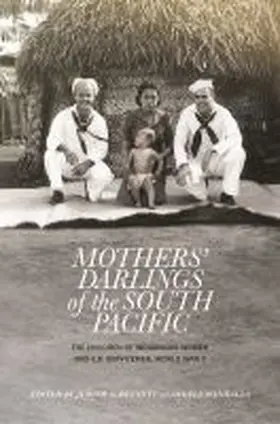 Bennett / Wanhalla |  Mothers' Darlings of the South Pacific | Buch |  Sack Fachmedien