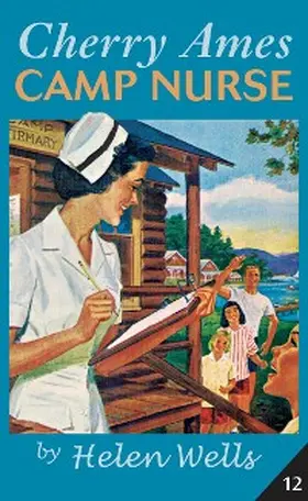 Wells |  Cherry Ames, Camp Nurse | eBook | Sack Fachmedien