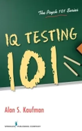 Kaufman |  IQ Testing 101 | Buch |  Sack Fachmedien
