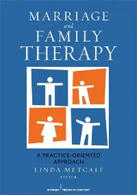 Metcalf |  Marriage and Family Therapy | eBook | Sack Fachmedien