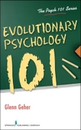 Geher |  Evolutionary Psychology 101 | Buch |  Sack Fachmedien