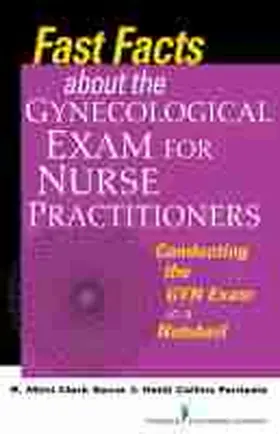 Secor / Fantasia |  Fast Facts about the Gynecologic Exam for Nurse Practitioners: Conducting the GYN Exam in a Nutshell | Buch |  Sack Fachmedien