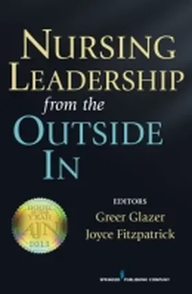 Glazer / Fitzpatrick |  Nursing Leadership from the Outside In | Buch |  Sack Fachmedien