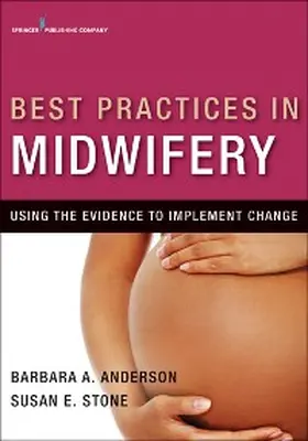 Anderson / Stone |  Best Practices in Midwifery | eBook | Sack Fachmedien