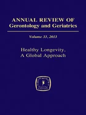 Robine / Jagger / Crimmins |  Annual Review of Gerontology and Geriatrics, Volume 33, 2013 | eBook | Sack Fachmedien