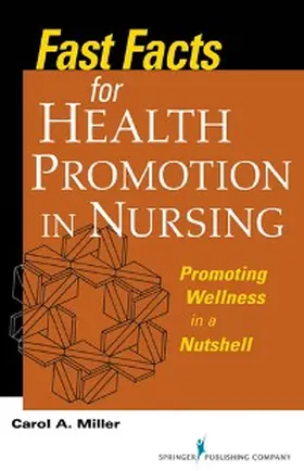 Miller |  Fast Facts for Health Promotion in Nursing | eBook | Sack Fachmedien
