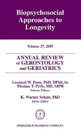 Poon / Perls |  Annual Review of Gerontology and Geriatrics, Volume 27, 2007 | eBook | Sack Fachmedien