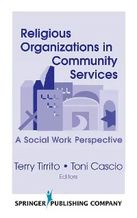 Tirrito / Cascio |  Religious Organizations in Community Services | eBook | Sack Fachmedien