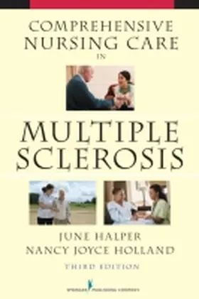 Halper / Holland | Comprehensive Nursing Care in Multiple Sclerosis | Buch | 978-0-8261-1852-3 | sack.de
