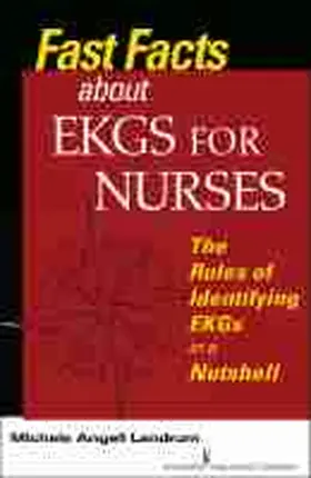 Landrum | Fast Facts About EKGs for Nurses | Buch | 978-0-8261-2006-9 | www2.sack.de