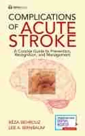 Behrouz / Birnbaum |  Complications of Acute Stroke | Buch |  Sack Fachmedien