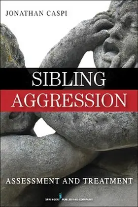 Caspi |  Sibling Aggression | eBook | Sack Fachmedien