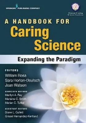 Rosa / Horton-Deutsch / Watson |  A Handbook for Caring Science | eBook | Sack Fachmedien