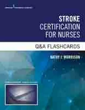 Morrison |  Stroke Certification for Nurses Q&A Flashcards | Sonstiges |  Sack Fachmedien