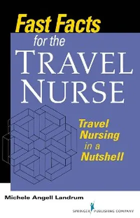 Landrum |  Fast Facts for the Travel Nurse | eBook | Sack Fachmedien