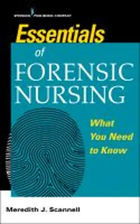 Scannell | Fast Facts About Forensic Nursing | Buch | 978-0-8261-3866-8 | www2.sack.de