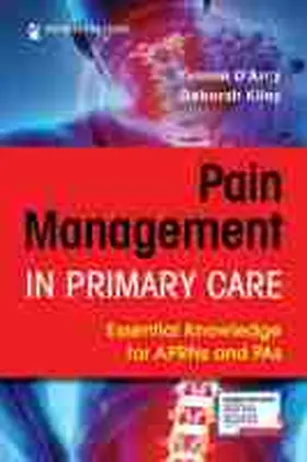 D'Arcy / Kiley |  Pain Management in Primary Care | Buch |  Sack Fachmedien