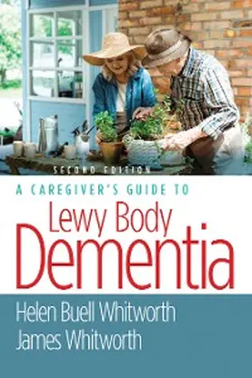 Whitworth |  A Caregiver's Guide to Lewy Body Dementia | eBook | Sack Fachmedien