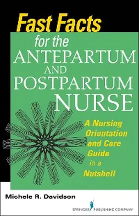 Davidson |  Fast Facts for the Antepartum and Postpartum Nurse | eBook | Sack Fachmedien