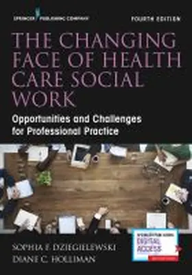 Dziegielewski / Holliman |  The Changing Face of Health Care Social Work | Buch |  Sack Fachmedien