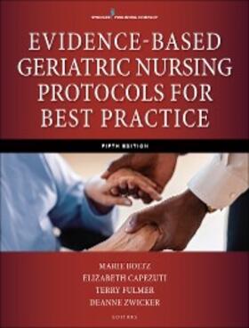 Boltz / Capezuti / Fulmer |  Evidence-Based Geriatric Nursing Protocols for Best Practice | eBook | Sack Fachmedien