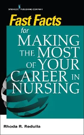 Redulla |  Fast Facts for Making the Most of Your Career in Nursing | eBook | Sack Fachmedien