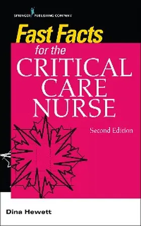 Hewett |  Fast Facts for the Critical Care Nurse, Second Edition | eBook | Sack Fachmedien