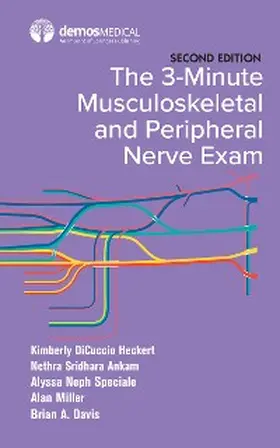 Heckert / Ankam / Miller |  The 3-Minute Musculoskeletal and Peripheral Nerve Exam | eBook | Sack Fachmedien