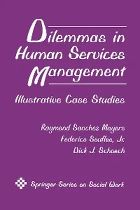 Mayers / Souflee / Schoech |  Dilemmas in Human Services Management | eBook | Sack Fachmedien