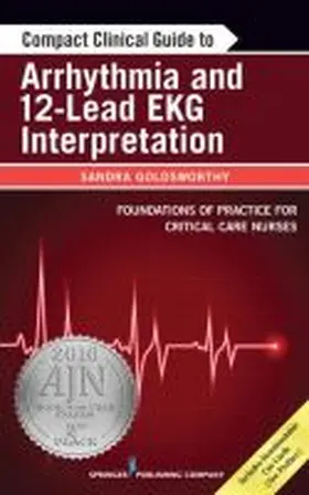 Goldsworthy / Graham | Compact Clinical Guide to Arrhythmia and 12-Lead EKG Interpretation | Buch | 978-0-8261-9846-4 | sack.de