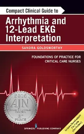 Goldsworthy / Graham |  Compact Clinical Guide to Arrhythmia and 12-Lead EKG Interpretation | eBook | Sack Fachmedien