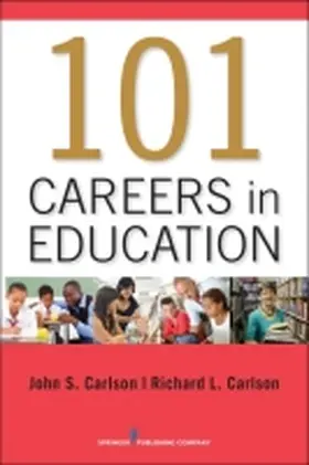 Carlson |  101 Careers in Education | Buch |  Sack Fachmedien