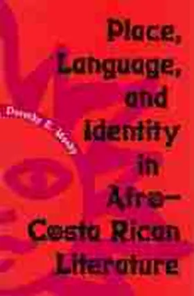 Mosby |  Place, Language, and Identity in Afro-Costa Rican Literature | Buch |  Sack Fachmedien