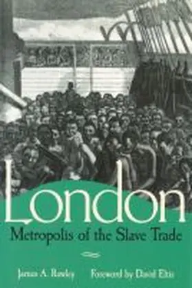 Rawley |  London, Metropolis of the Slave Trade | Buch |  Sack Fachmedien