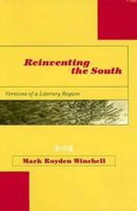 Winchell |  Reinventing the South: Versions of a Literary Region | Buch |  Sack Fachmedien