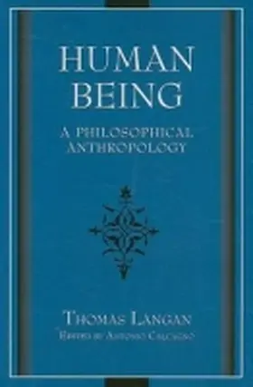 Langan / Calcagno |  Human Being: A Philosophical Anthropology | Buch |  Sack Fachmedien