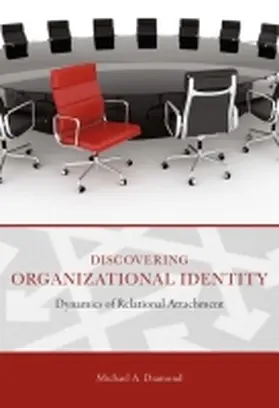 Diamond |  Discovering Organizational Identity: Dynamics of Relational Attachment | Buch |  Sack Fachmedien